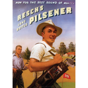 Resch's Long Bottle Pilsener Art Print - Golfers: For The Best Round of All - Multi Sizes
