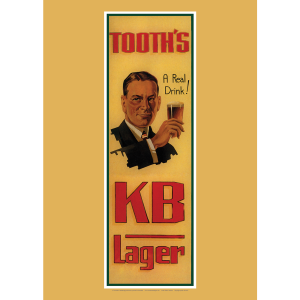 Tooth's KB Lager A Man's Drink! Art Print - Multi Sizes