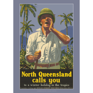 North Queensland Calls You Poster Art Print - Winter Holiday Percy Trompf 1950s