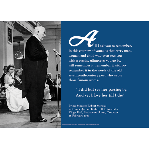Robert Menzies 'I Did But See Her Passing By' Speech to Queen Elizabeth II Art Print - Canberra 1963 - Multi Sizes